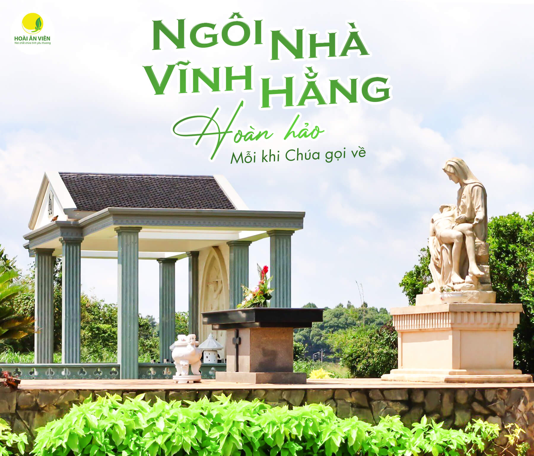 “NGÔI NHÀ VĨNH HẰNG” HOÀN HẢO MỖI KHI CHÚA GỌI VỀ