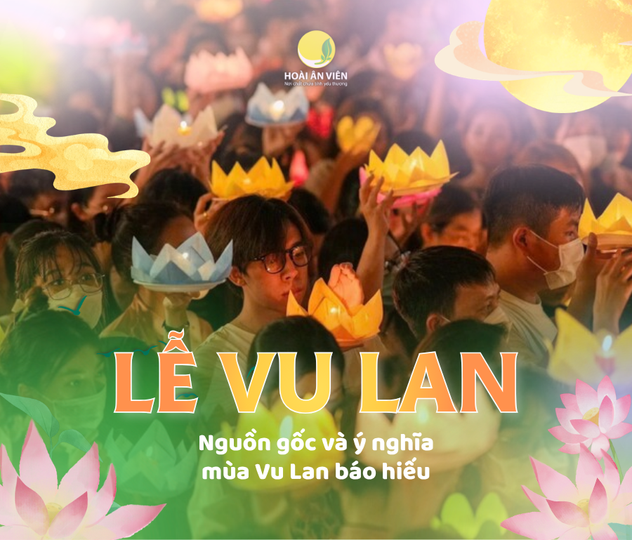 Lễ Vu Lan 2026 vào ngày nào? Nguồn gốc và ý nghĩa mùa Vu Lan báo hiếu.