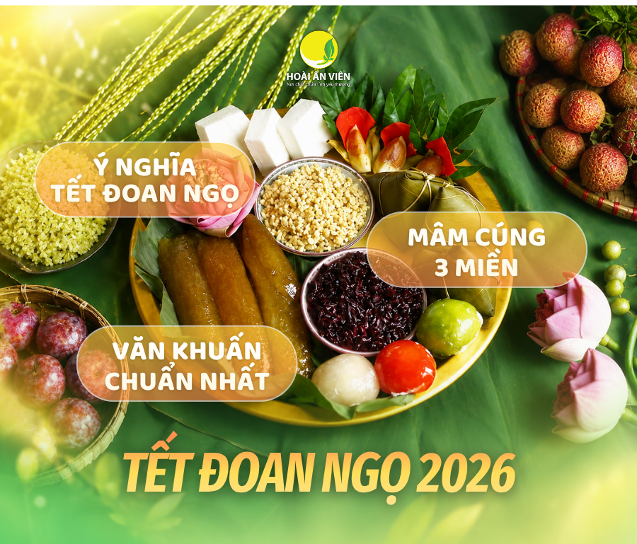Tết Đoan Ngọ 2026: Ý Nghĩa, Mâm Cúng Tết Đoan Ngọ 3 Miền Và Văn Khấn Chuẩn Nhất