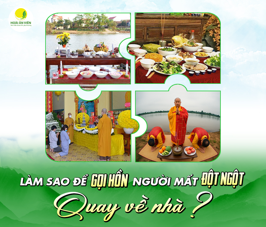 LÀM SAO ĐỂ GỌI HỒN NGƯỜI MẤT ĐỘT NGỘT QUAY VỀ NHÀ?