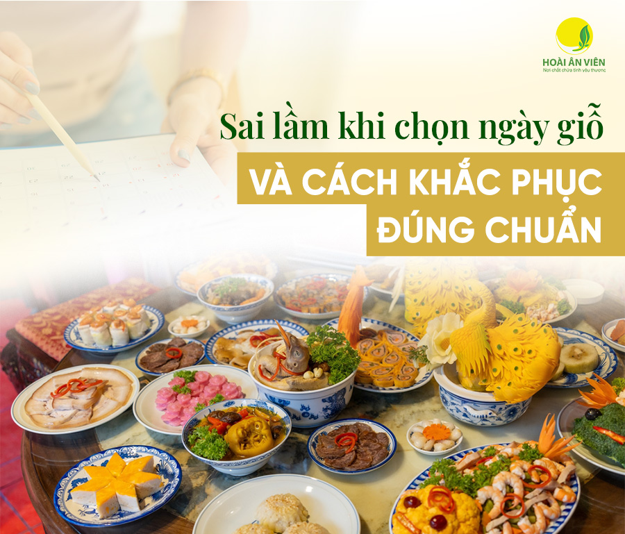 SAI LẦM KHI CHỌN NGÀY GIỖ VÀ CÁCH KHẮC PHỤC ĐÚNG CHUẨN