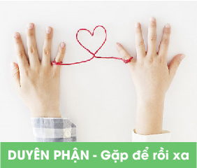 Duyên phận là gì? Cớ sao đã gặp rồi lại phải cách xa?