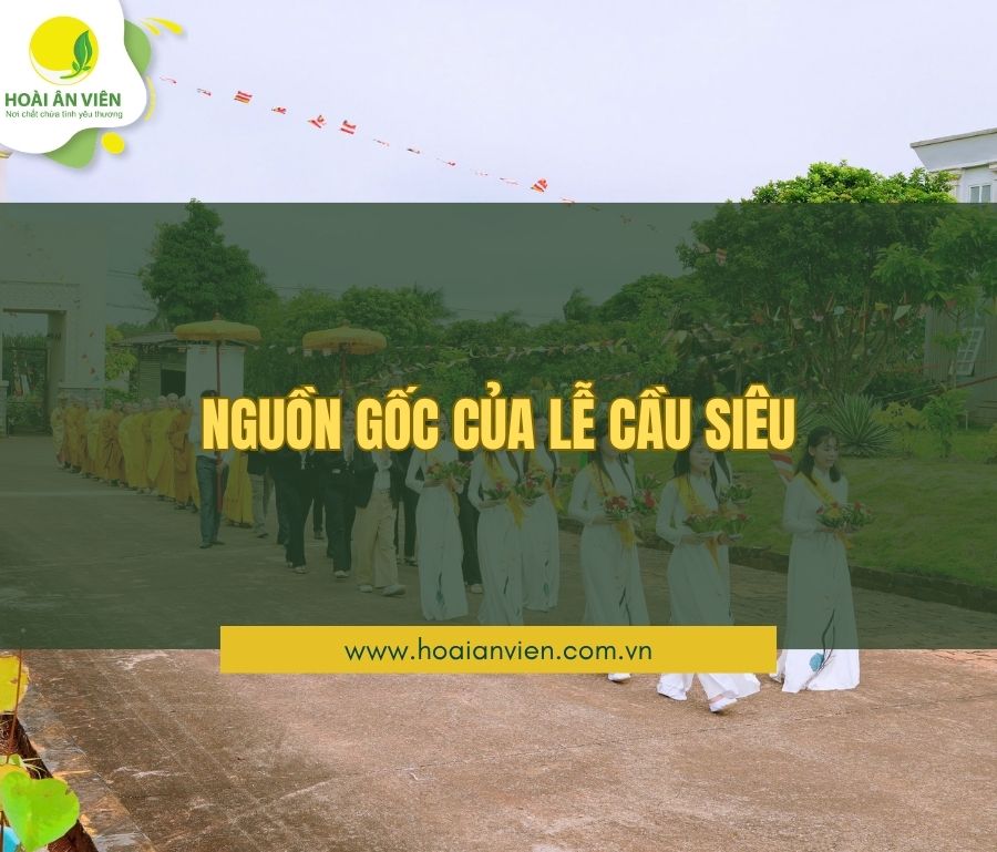 Nguồn gốc của Lễ Cầu Siêu