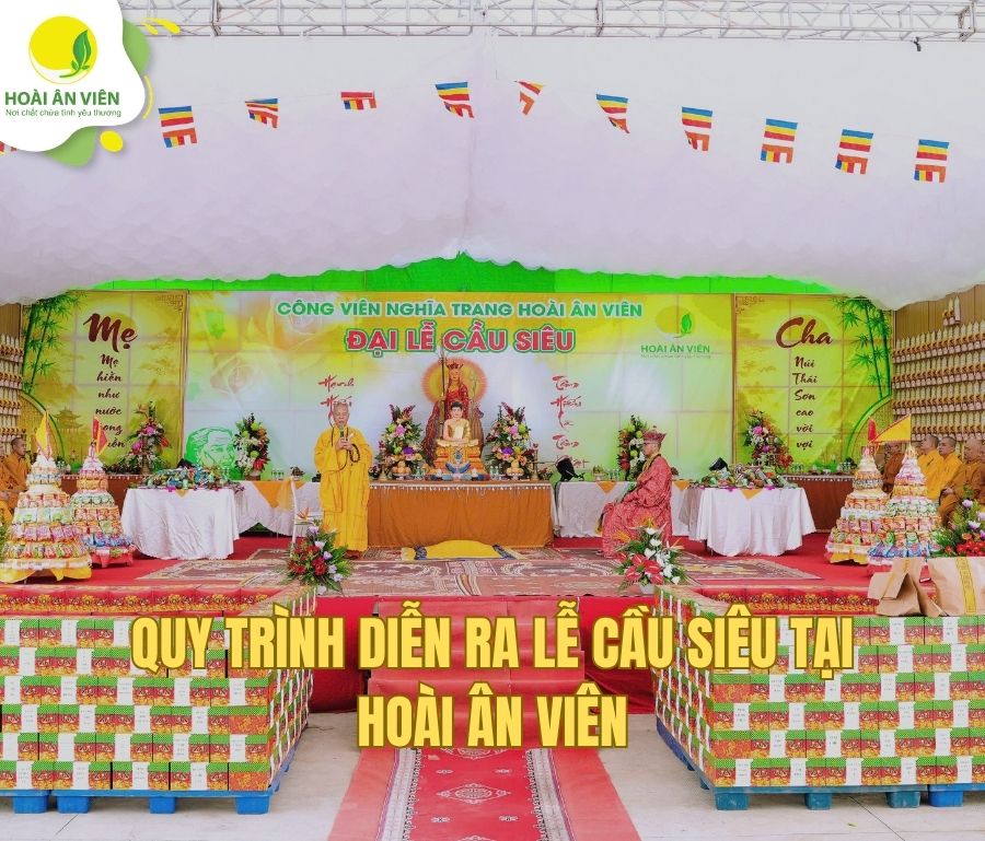 Quy trình diễn ra Lễ Cầu Siêu tại Hoài Ân Viên