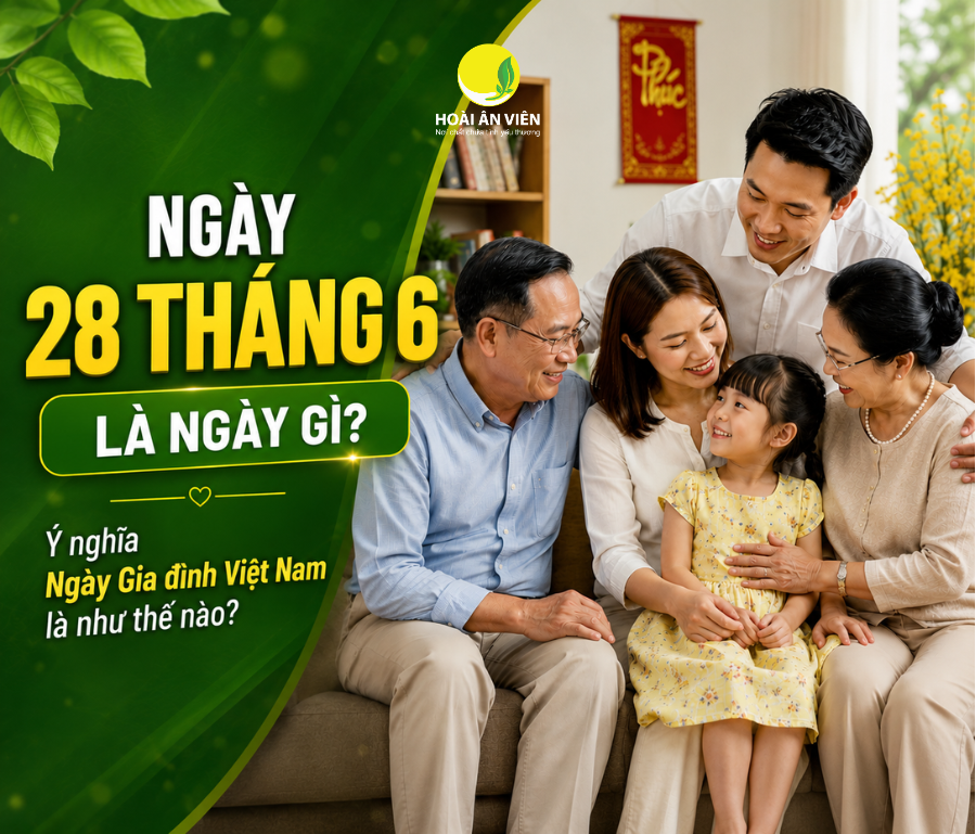 Ngày 28 tháng 6 là ngày gì? Ý nghĩa Ngày Gia đình Việt Nam