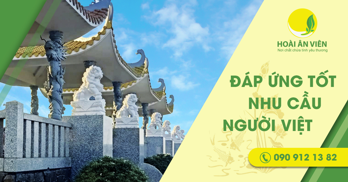 Hoài Ân Viên - Công viên nghĩa trang chất lượng đáp ứng mọi nhu cầu người Việt