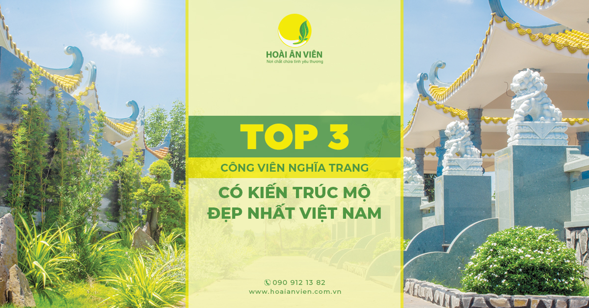 Hoài Ân Viên thuộc Top 3 công viên nghĩa trang có kiến trúc mộ đẹp nhất Việt Nam