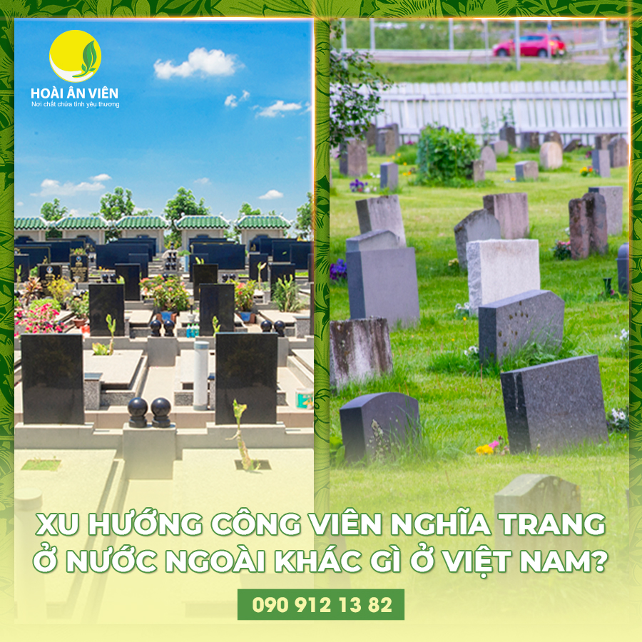 Xu hướng công viên nghĩa trang ở nước ngoài khác gì ở Việt Nam?