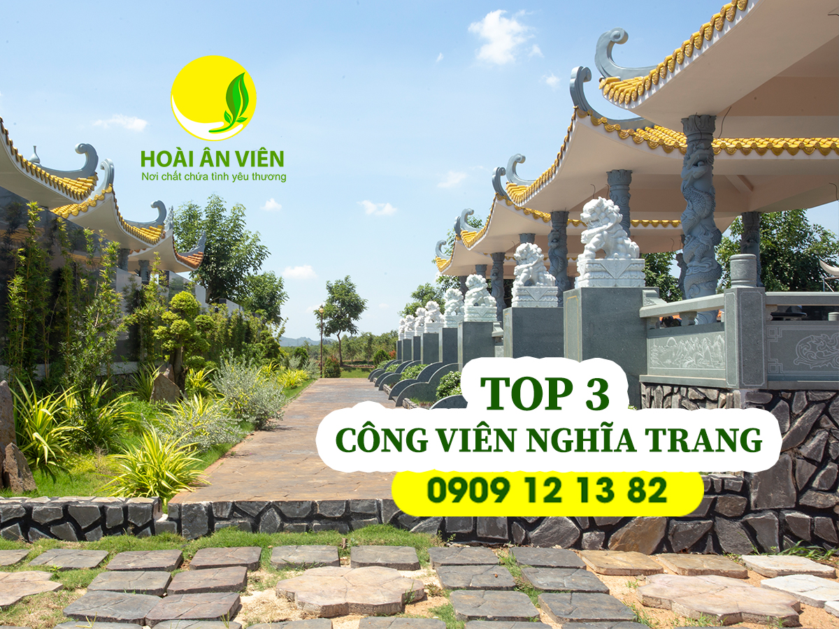 Hoài Ân Viên - Top 3 công viên nghĩa trang cao cấp có kiến trúc mộ đẹp nhất Việt Nam gần Hồ Chí Minh