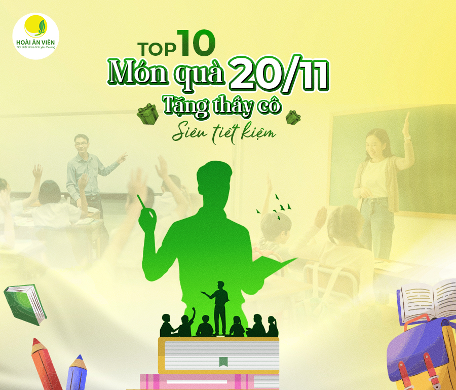 TOP 10 MÓN QUÀ 20/11 TẶNG THẦY CÔ SIÊU TIẾT KIỆM 