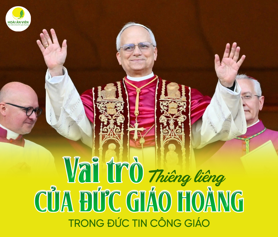 VAI TRÒ THIÊNG LIÊNG CỦA ĐỨC GIÁO HOÀNG TRONG ĐỨC TIN CÔNG GIÁO